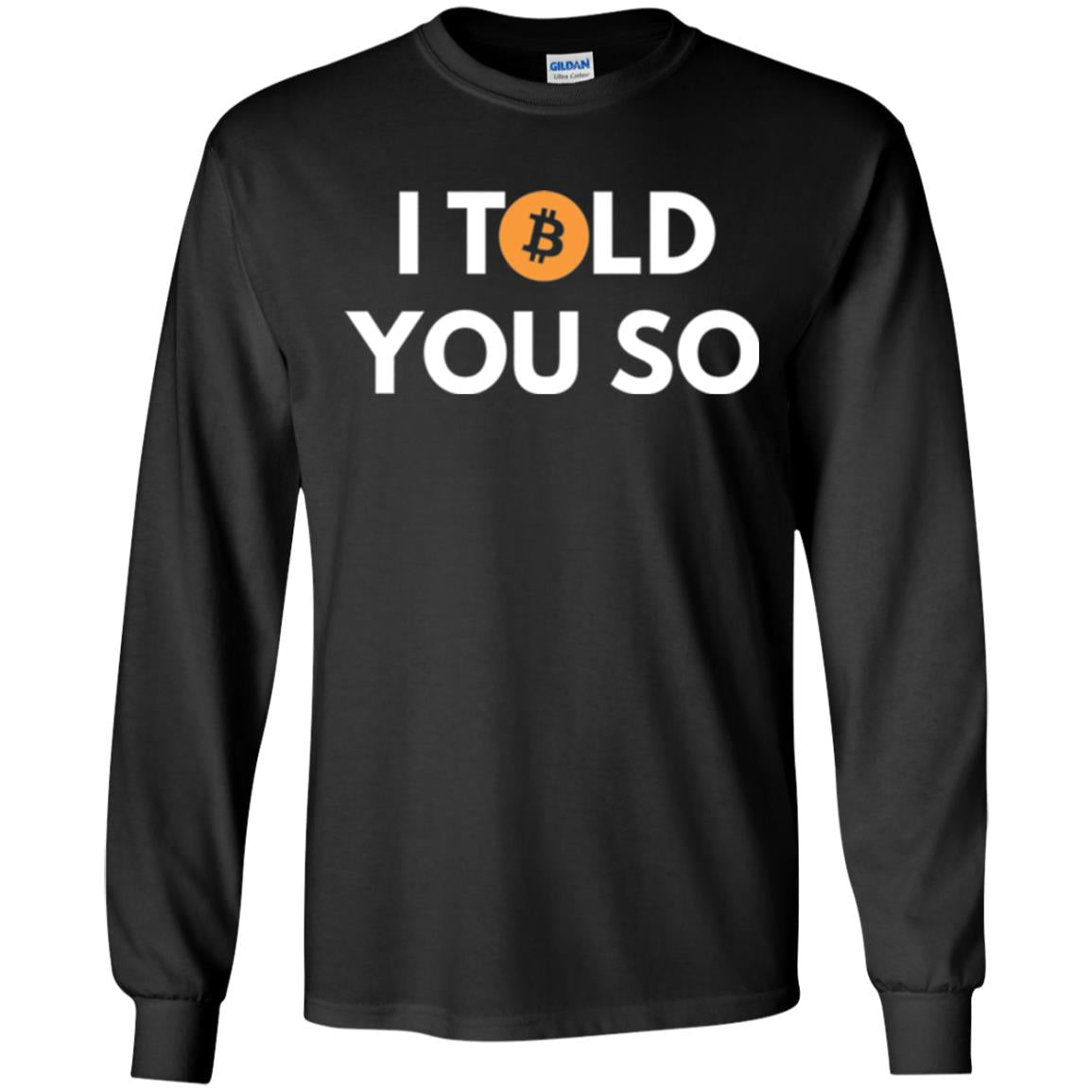 Bitcoin T-shirt I Told You So Black