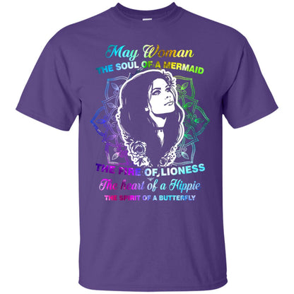 May Woman Shirt The Soul Of A Mermaid The Fire Of Lioness The Heart Of A Hippeie The Spirit Of A Butterfly Purple