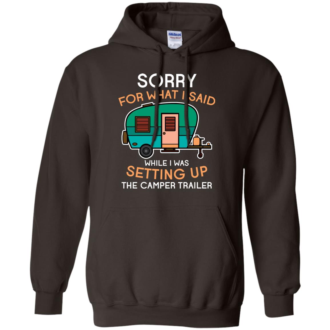 Camping Lover T-shirt I Was Setting Up The Camper Trailer Dark Chocolate