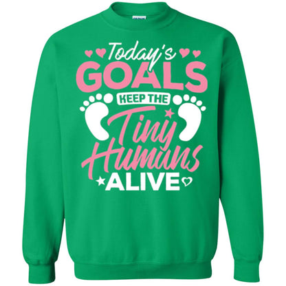 Mommy T-shirt Today_s Goal Keep The Tiny Humans Alive Irish Green