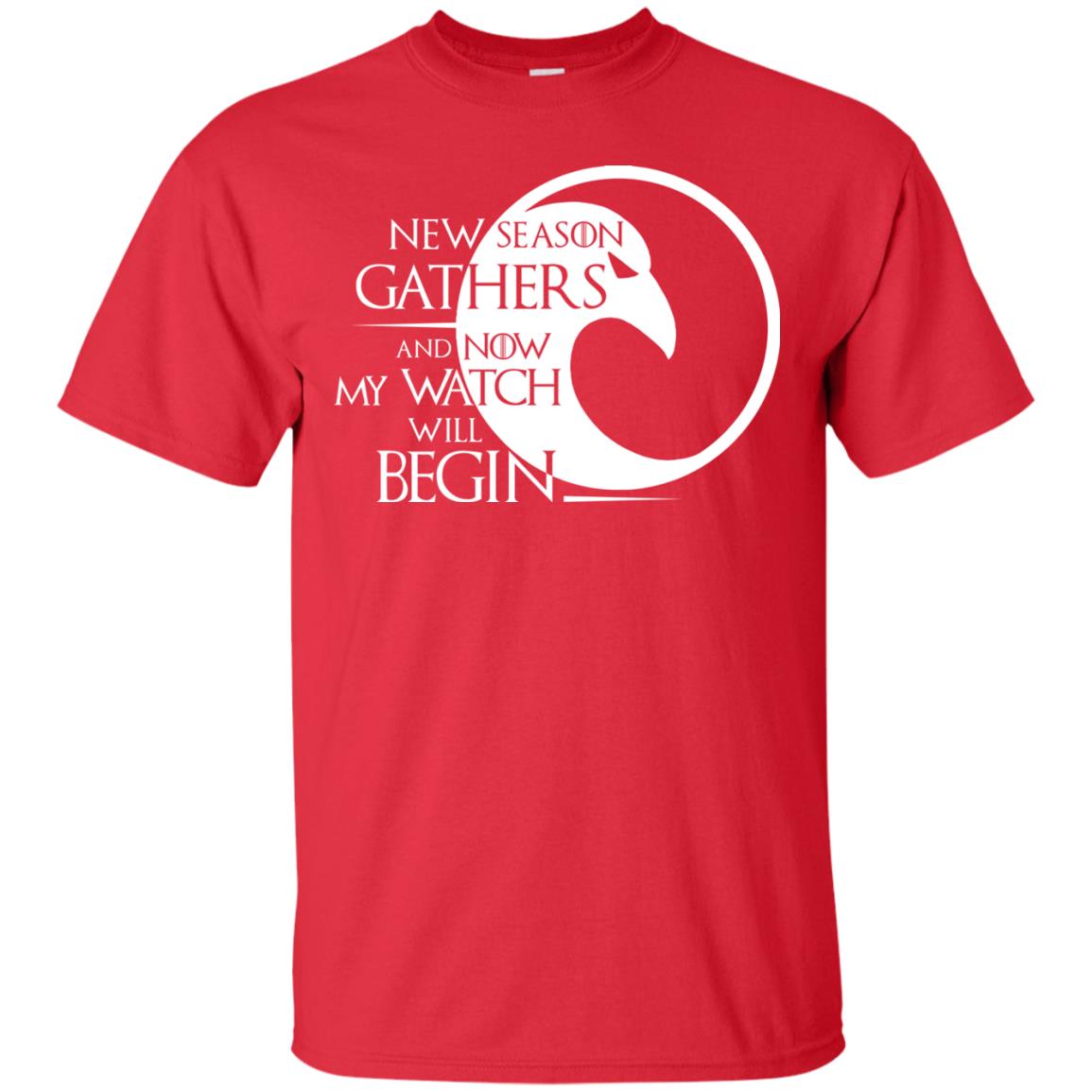 New Season Gathers And Now My Watch Will Begin Game Of Thrones Fan T-shirt Red
