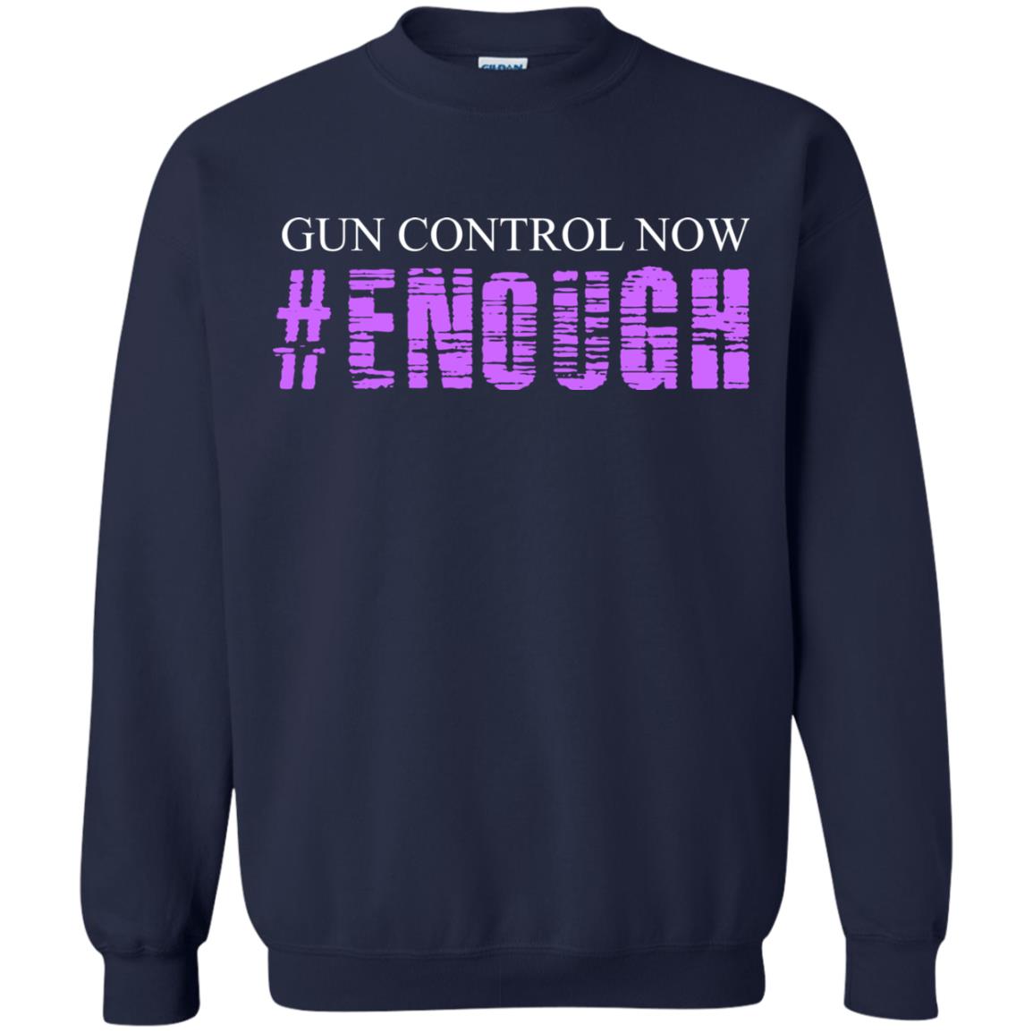 Anti Gun T-shirt Gun Control Now Enough Navy