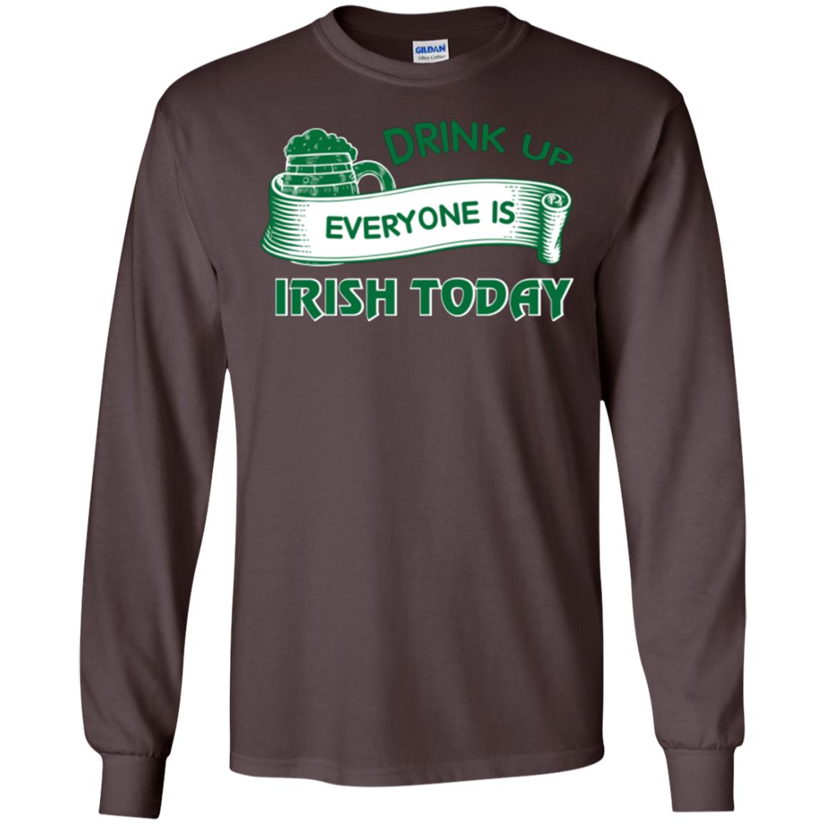 Saint Patrick's Day T-shirt Drink Up Everyone Is Irish Today Dark Chocolate