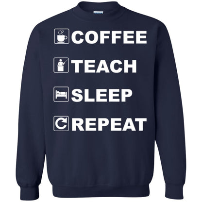 Coffee Teach Sleep Repeat Funny Teacher Gift T-shirt Navy