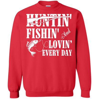 Hunting Lovers T-shirt Huntin_ Fishin_ And Lovin_ Everyday Red