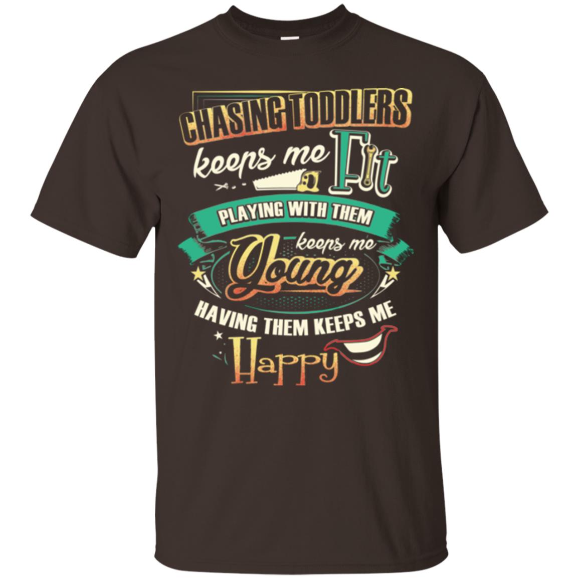 Chasing Toddlers Keeps Me Fit Shirt Dark Chocolate