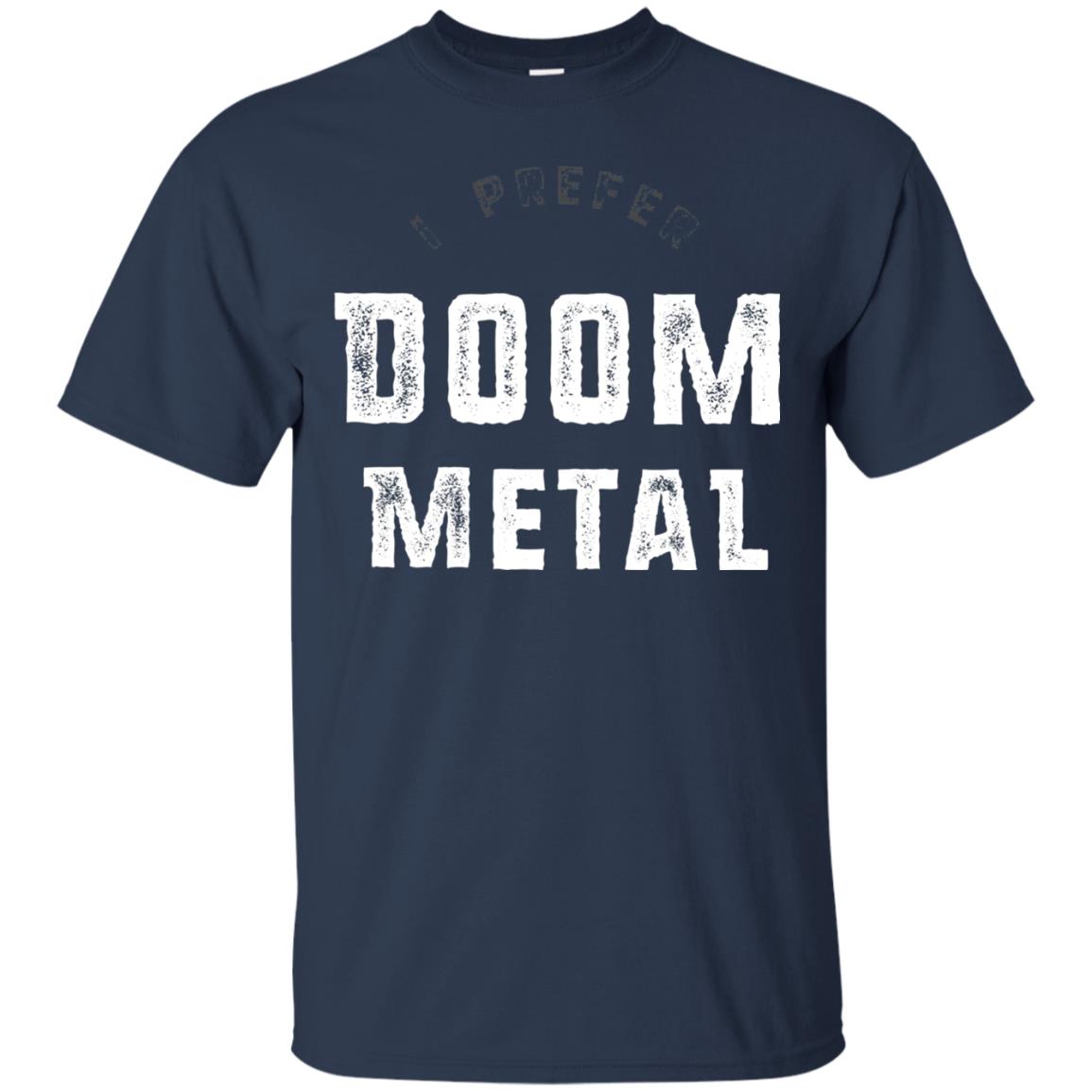 I Prefer Doom Heavy Metal Shirt Navy