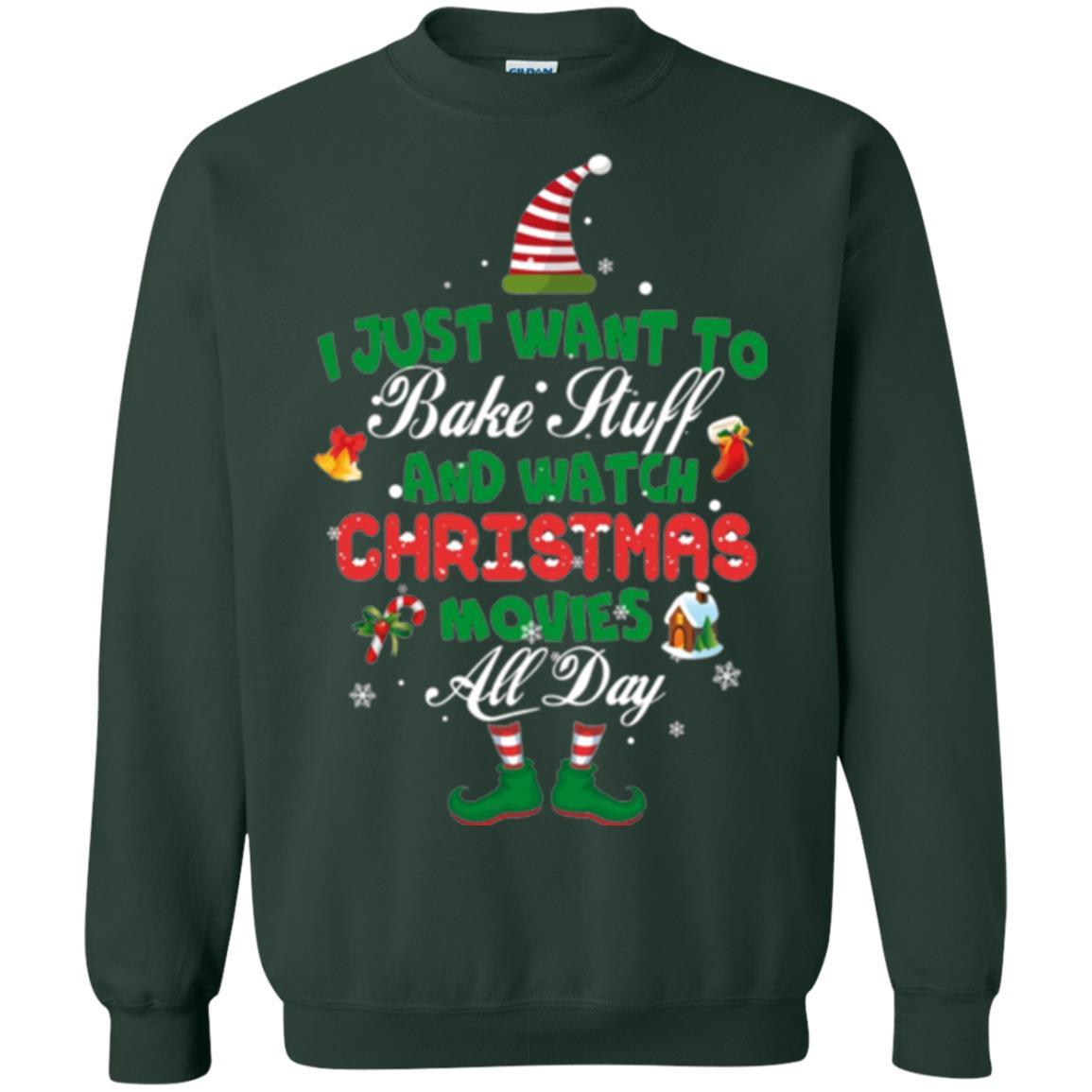 Christmas T-shirt I Just Want To Bake Stuff And Watch Christmas Movies Forest Green