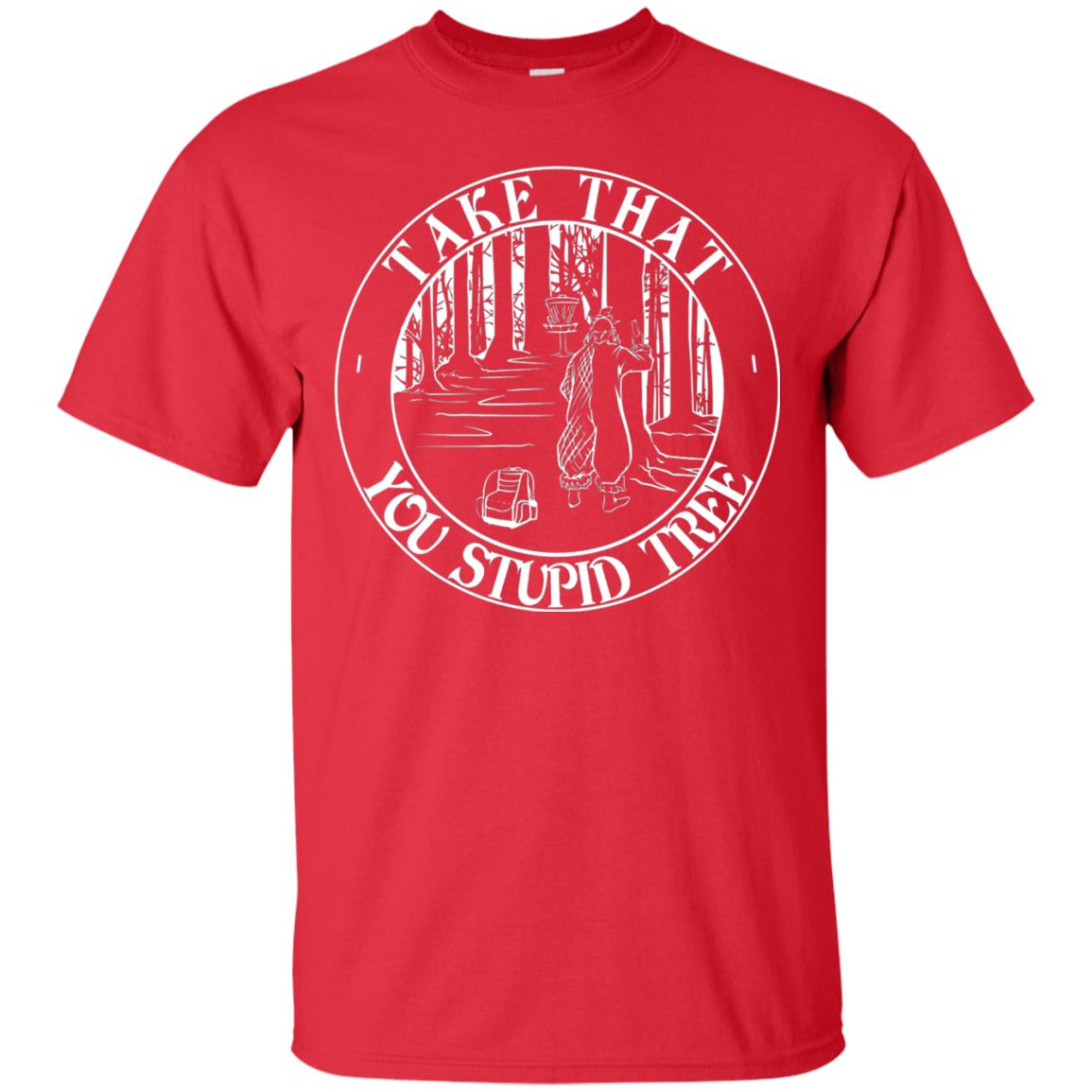 Take That Stupid Tree Funny Disc Golf T-shirt Red