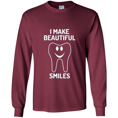 Dentist T-shirt I Make Beautiful Smiles Maroon