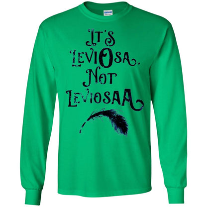 Feather Dirty Black T-shirt It_s Leviosa Not Leviosaa Irish Green