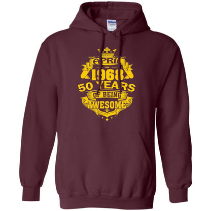 50th Birthday T-shirt April 1968 50 Years Of Being Awesome Maroon