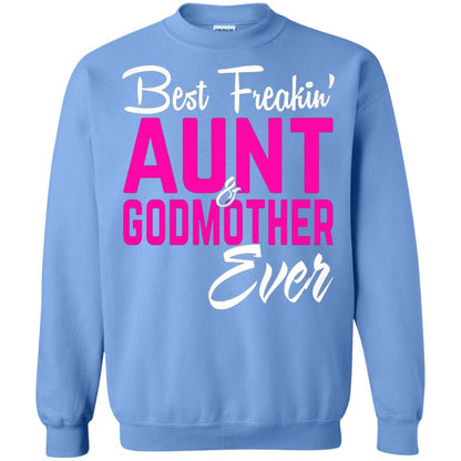 Best Freakin Aunt And Godmother Ever Family T-shirt Carolina Blue
