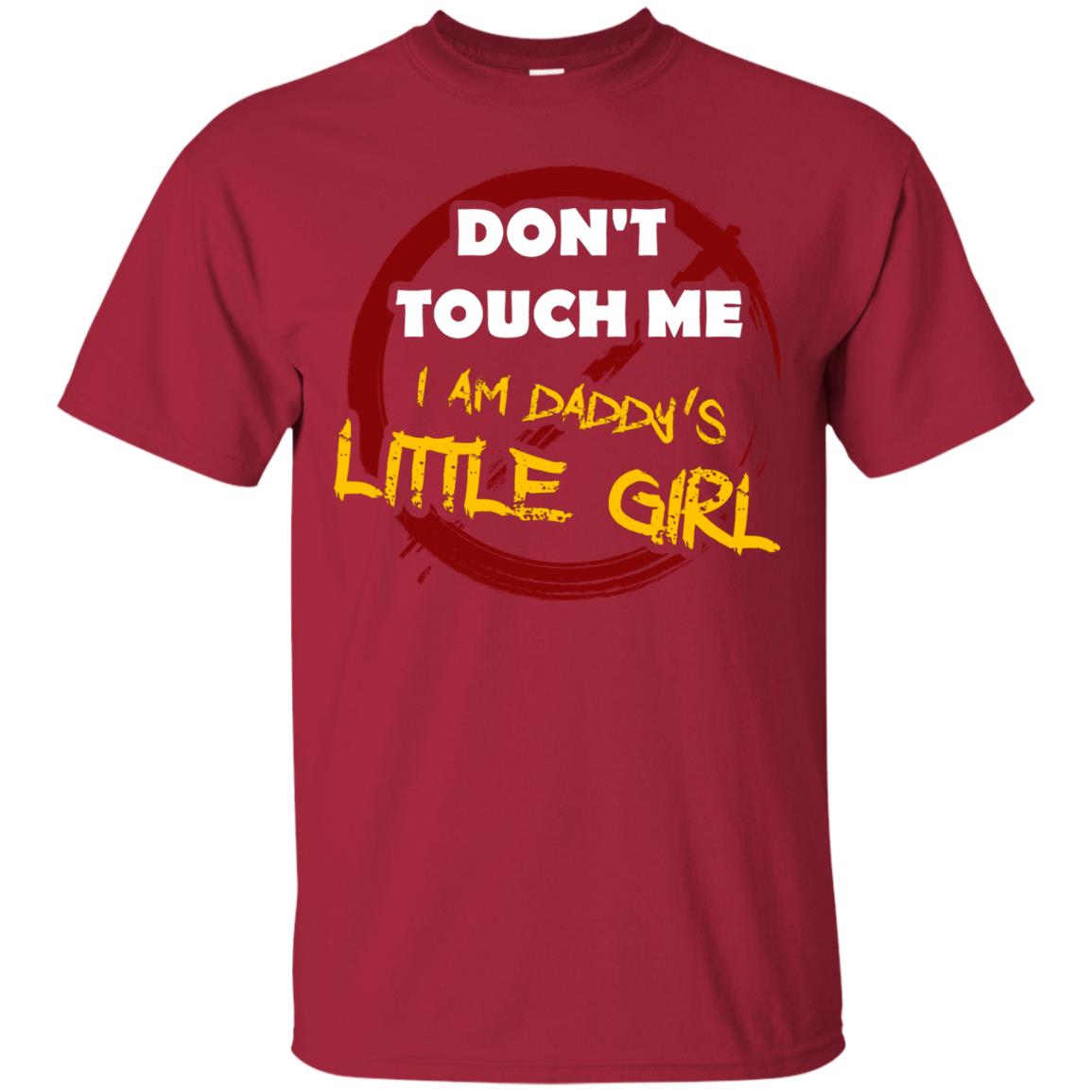 Daddy Shirt Warning Dont Touch Me I Am Daddy Of Little Girl Cardinal
