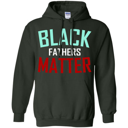 Black Fathers Matter Daddy Shirts Forest Green