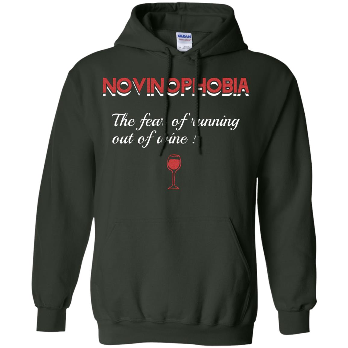 Novinophobia The Fear Of Running Out Of Wine Shirt Forest Green