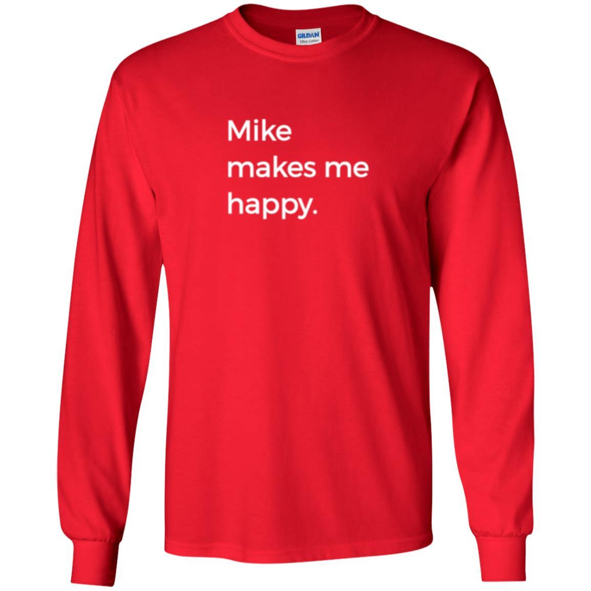 Strange Names And Things T-shirt Mike Makes Me Happy Red