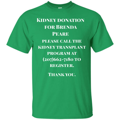 Kidney Donation For Brenda T-shirt Irish Green