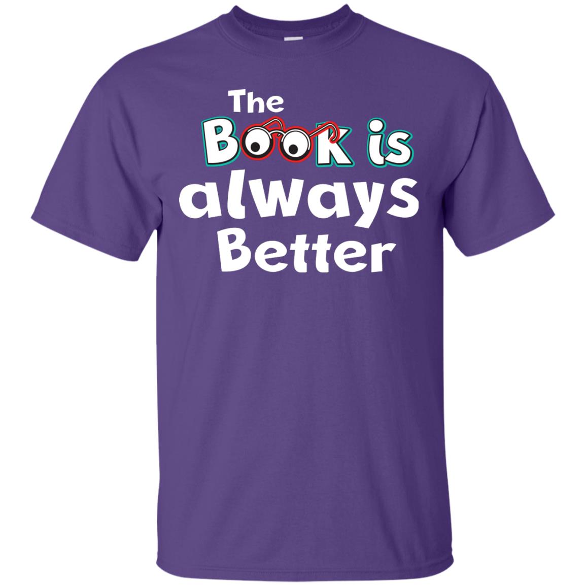 Book Lover T-shirt The Book Is Always Better Purple