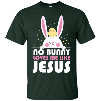 No Bunny Loves Me Like Jesus Christian T-shirt For Easter Day Forest