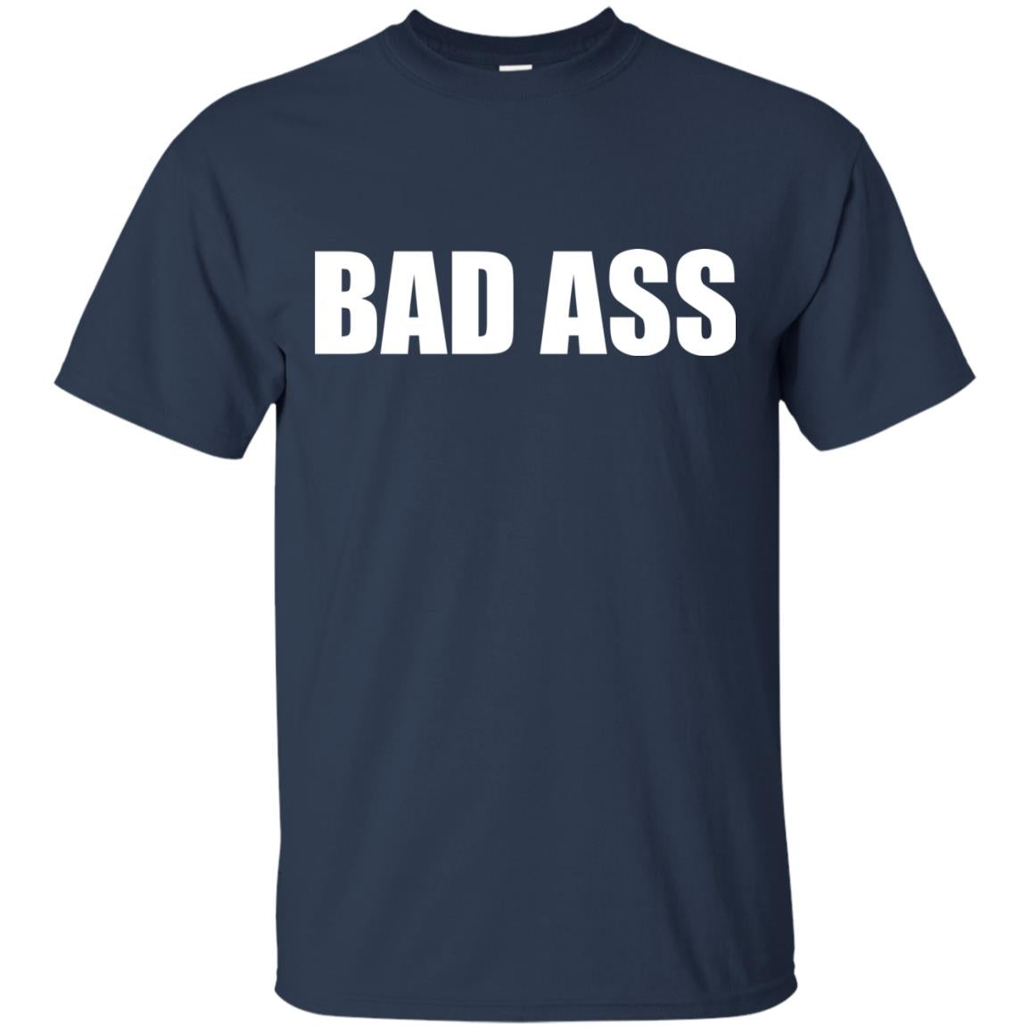 Badass Shirt For Women Or Men Navy
