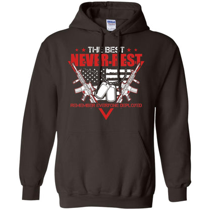 The Best Never Rest Remember Everyone Deployed Military Shirt Dark Chocolate