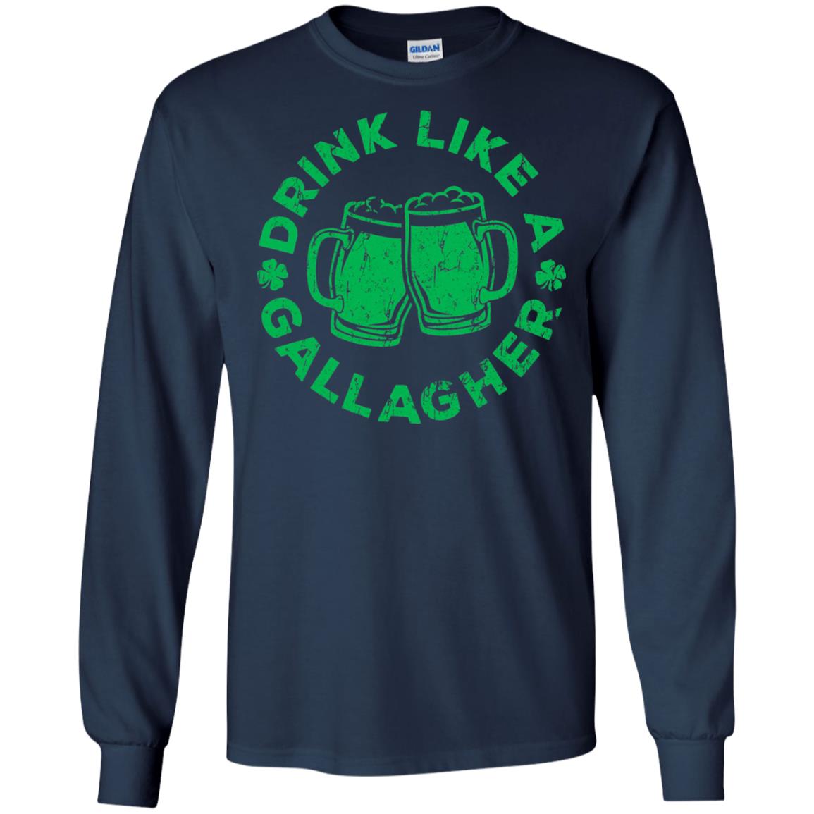 Drink Like A Gallagher Saint Patrick Day T-shirt Navy