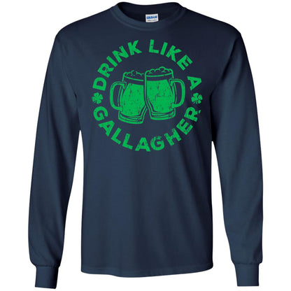 Drink Like A Gallagher Saint Patrick Day T-shirt Navy