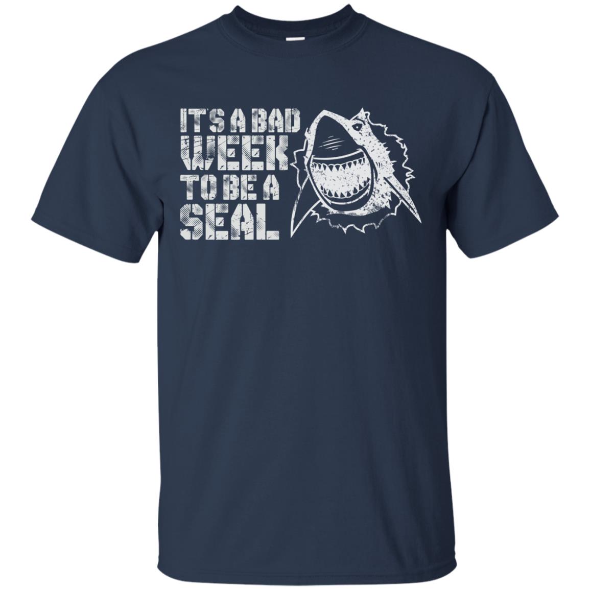It_s A Bad Week To Be A Seal Shirt Navy