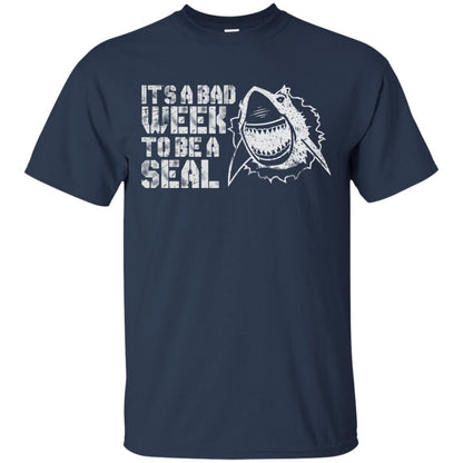 It_s A Bad Week To Be A Seal Shirt Navy
