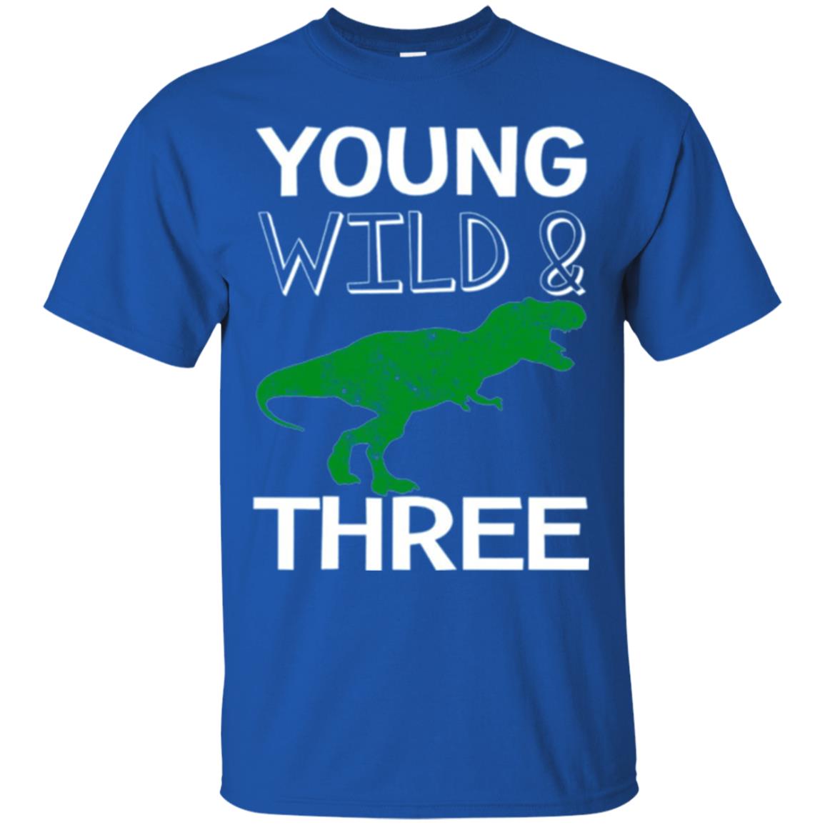 Dinosaur T-shirt Young Wild And Three Royal