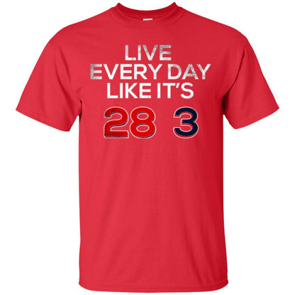 Patriotic Americans T-shirt Live Every Day Like It_s 28-3 Red