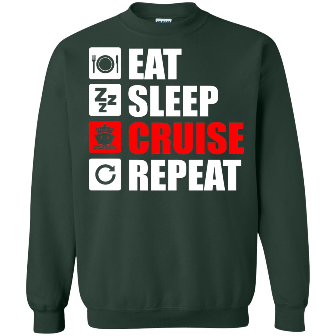 Eat Sleep Cruise Repeat Summer Vacation T-shirt Forest Green