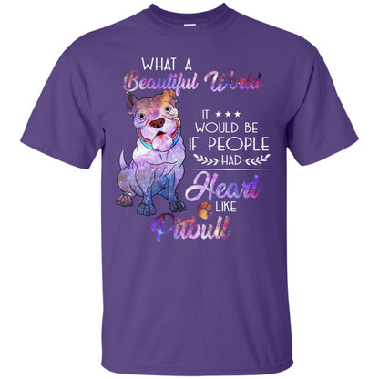 What A Beautiful World It Would Be If People Had Heart Like Pitbull Shirt Purple