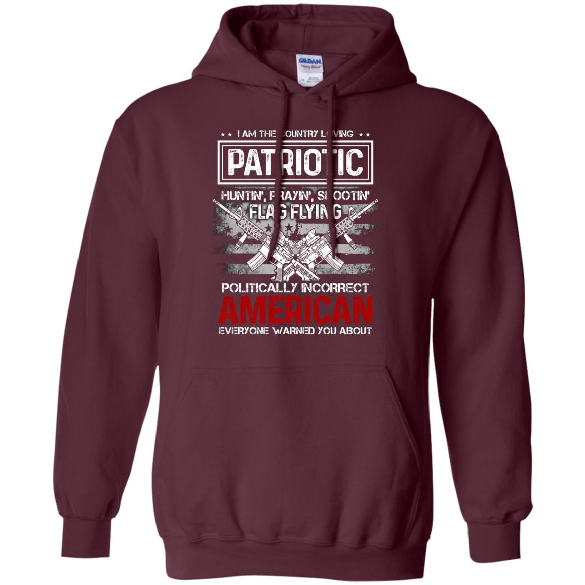 Politically Incorrect American Everyone Warned You About Military Shirt Maroon
