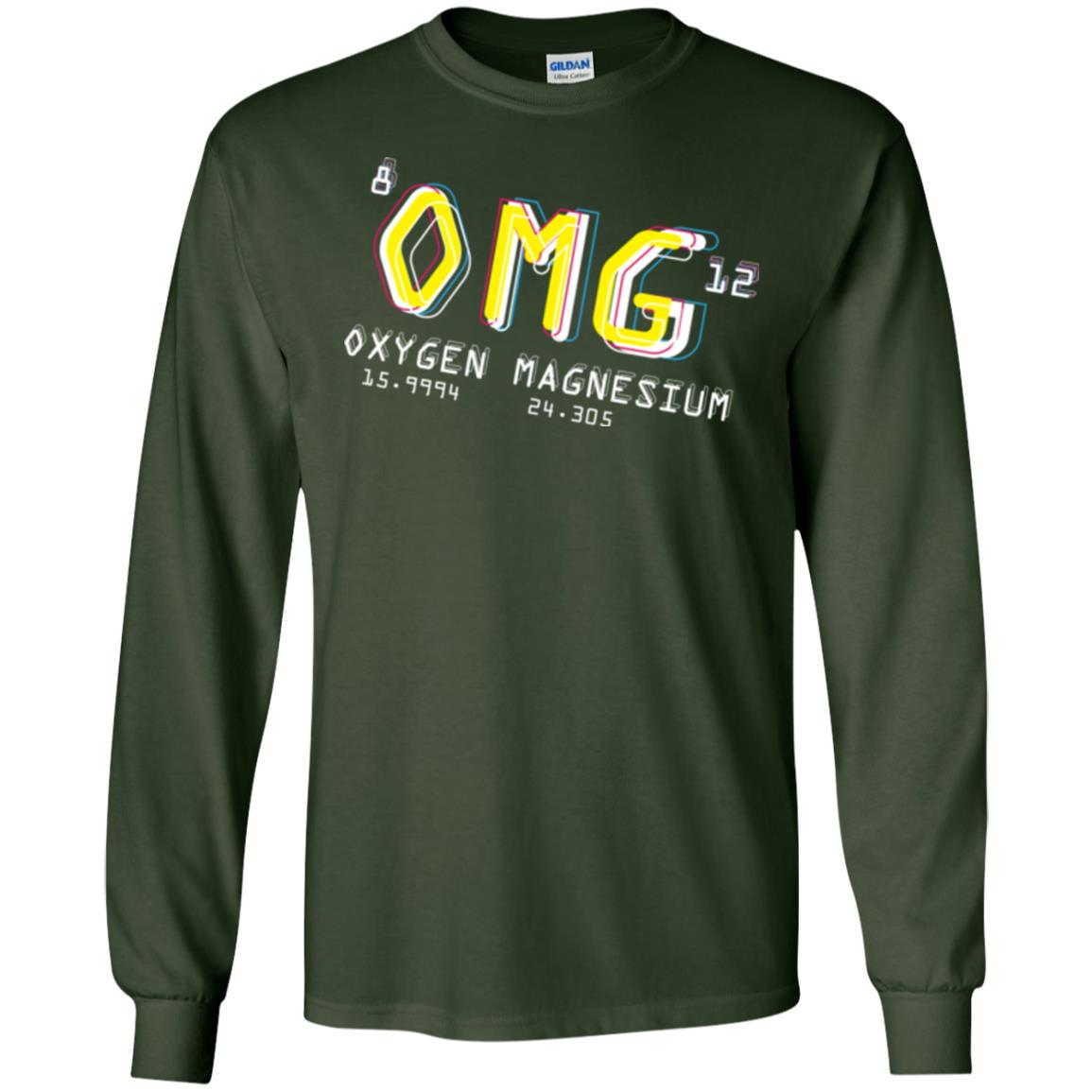 Funny Science Class T-shirt Omg Oxygen Magnesium Forest Green