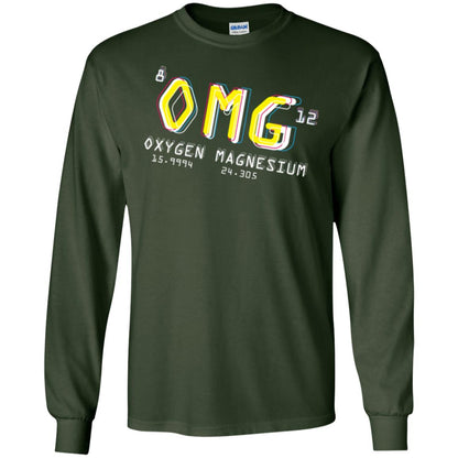 Funny Science Class T-shirt Omg Oxygen Magnesium Forest Green