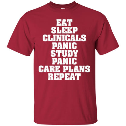 Funny Nursing Student T-shirt Eat Sleep Clinicals Panic Cardinal