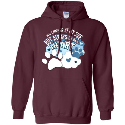 But Always In My Heart Dog In Heaven T-shirt Maroon