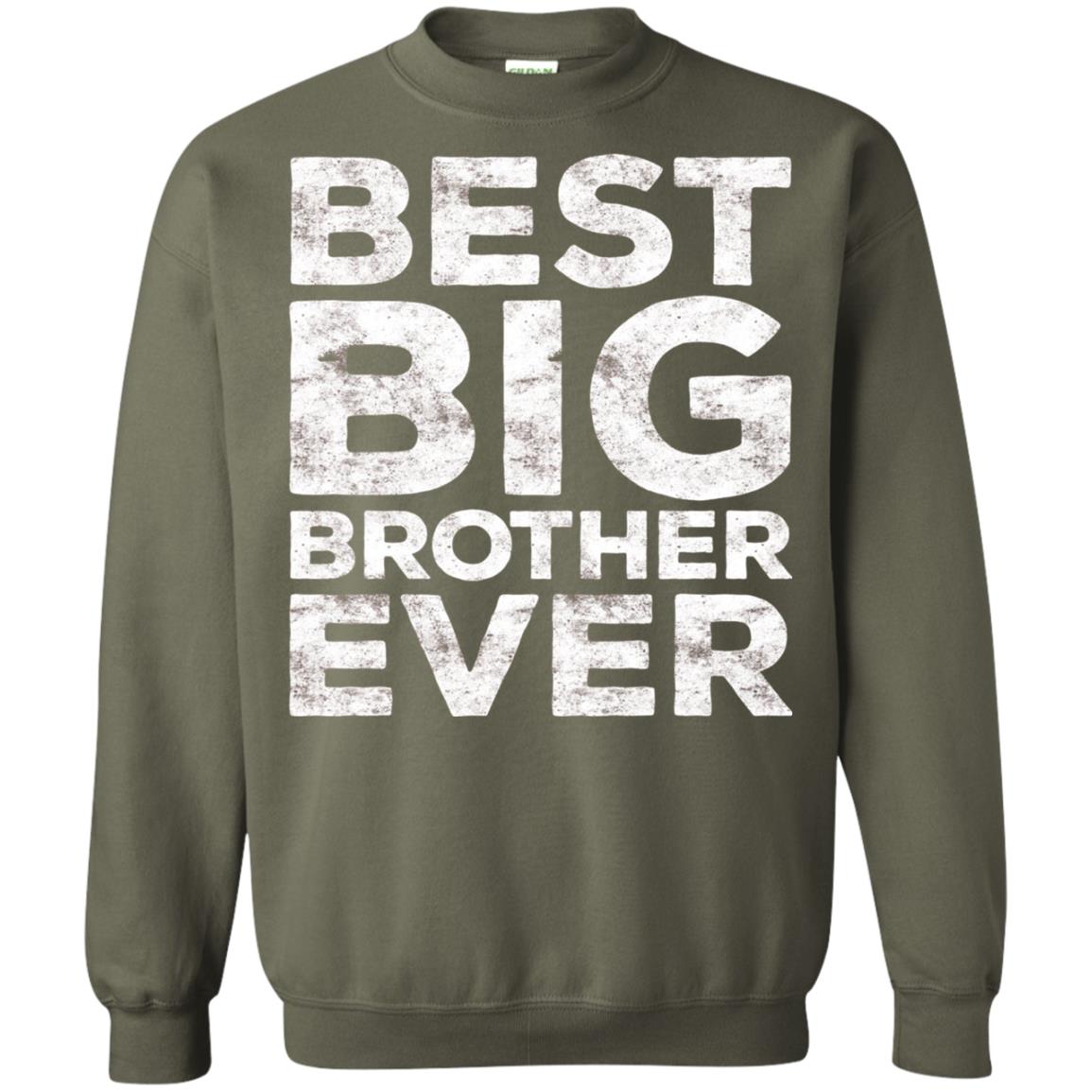 Best Big Brother Ever Family T-shirt Military Green