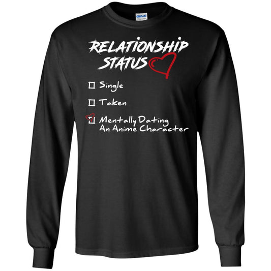 Relationship Status Mentally Dating An Anime Character Gift Shirt For Anime Lover