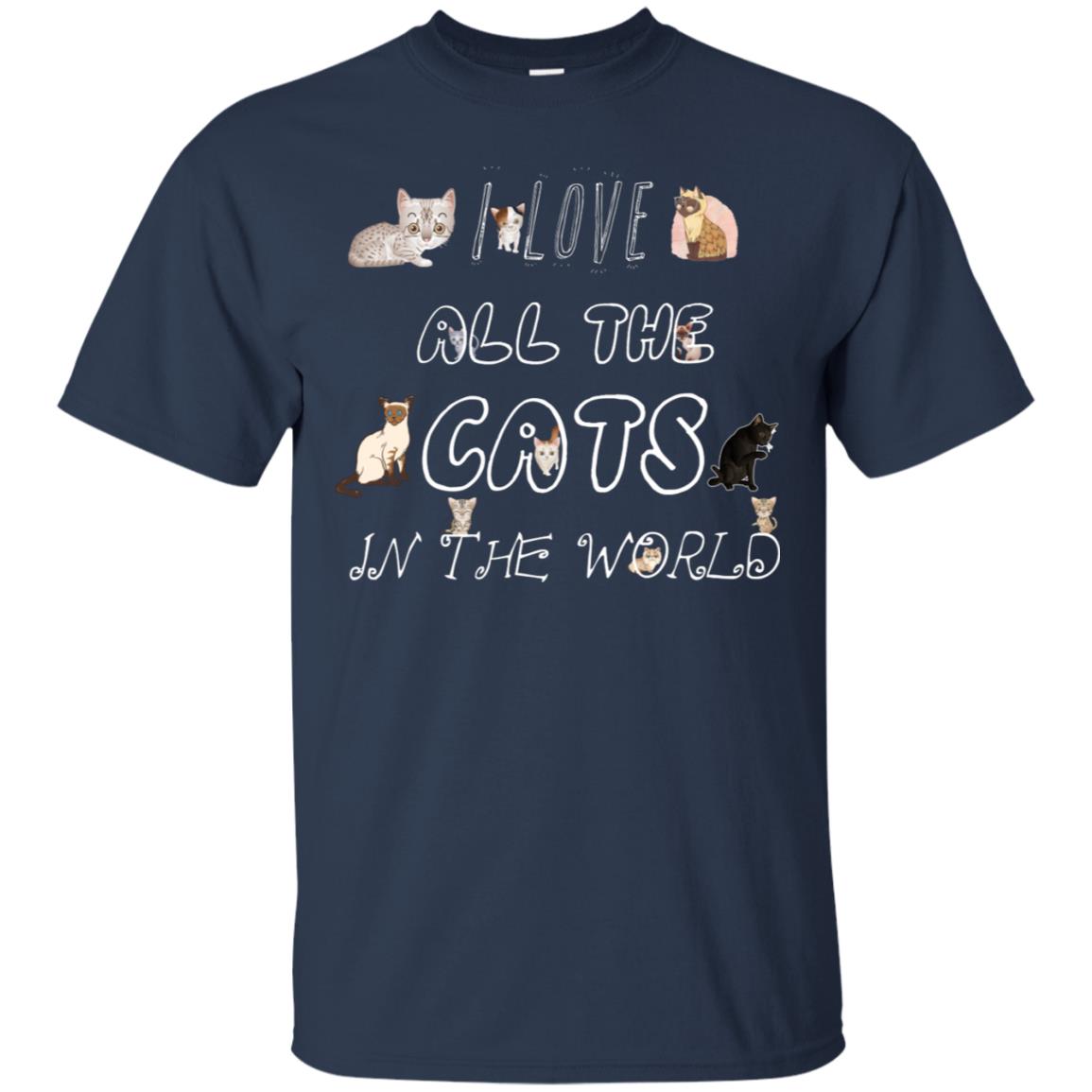 I Love All The Cats In The World Cat Lovers Shirt For Mens Or Womens Navy