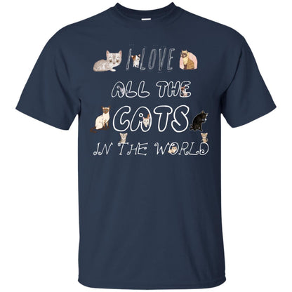 I Love All The Cats In The World Cat Lovers Shirt For Mens Or Womens Navy