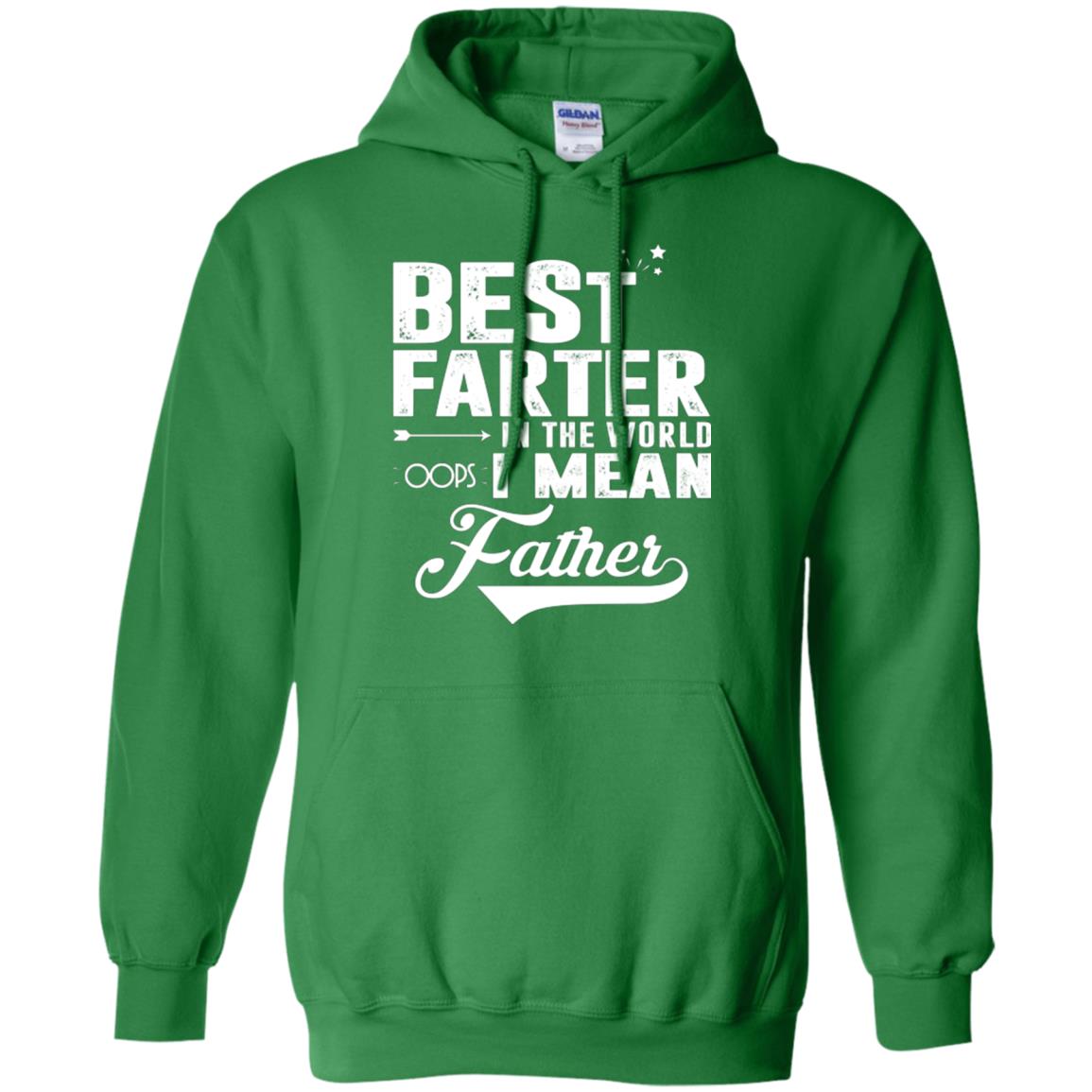 Best Farter In The World Oops I Mean Father Daddy Shirt Irish Green