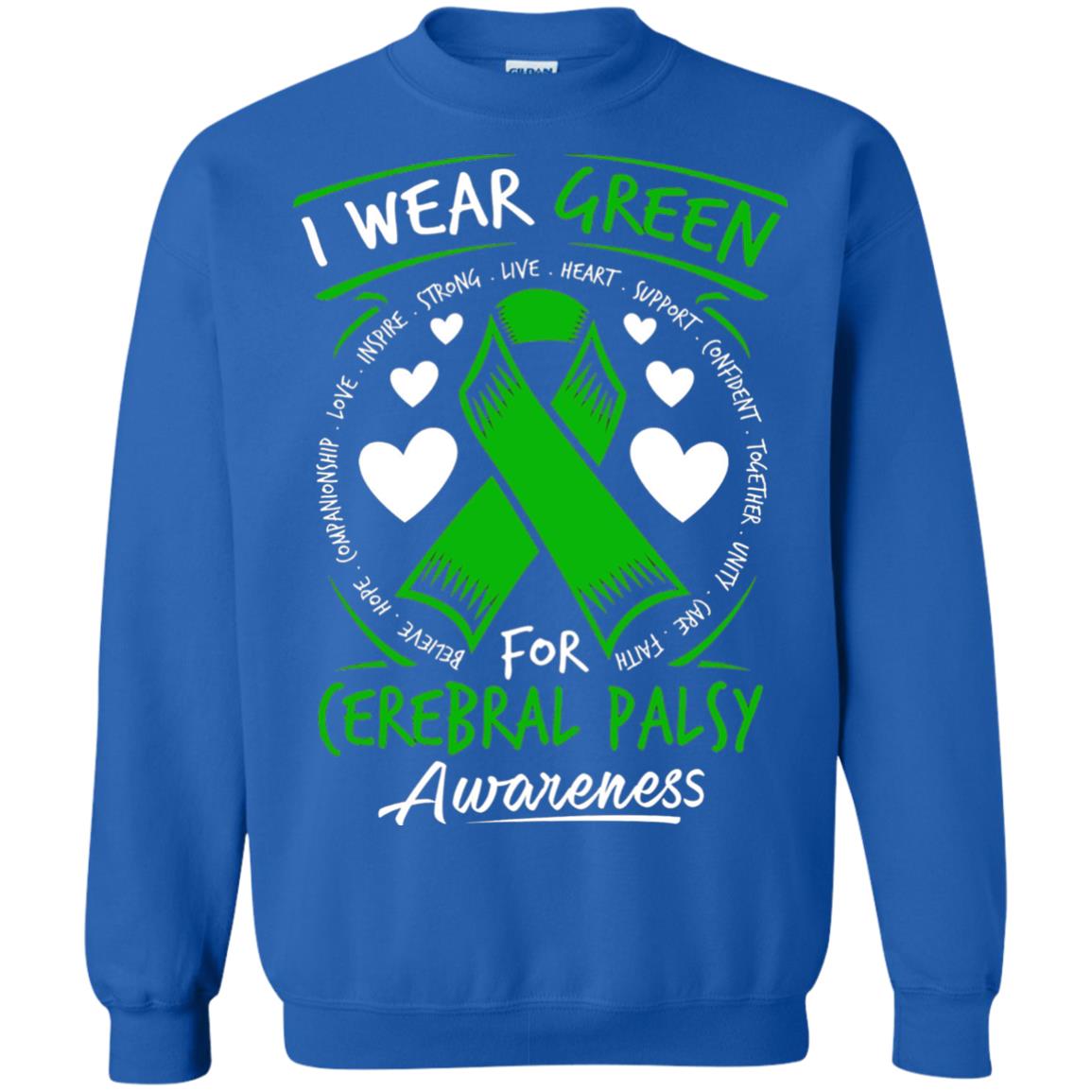 Cerebral Palsy Awareness T-shirt I Wear Green Royal