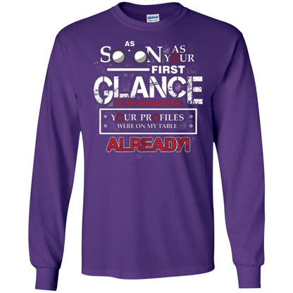 As Soon As Your First Glance At My Daughter Daddy T-shirt Purple