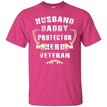 Husband Daddy Protector Hero Veretan T-shirt Heliconia