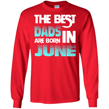 Daddy T-shirt The Best Dads Are Born In June Red