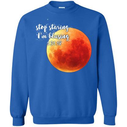 Blood Moon T-shirt Stop Staring I_m Blusing 1.31.18 Royal
