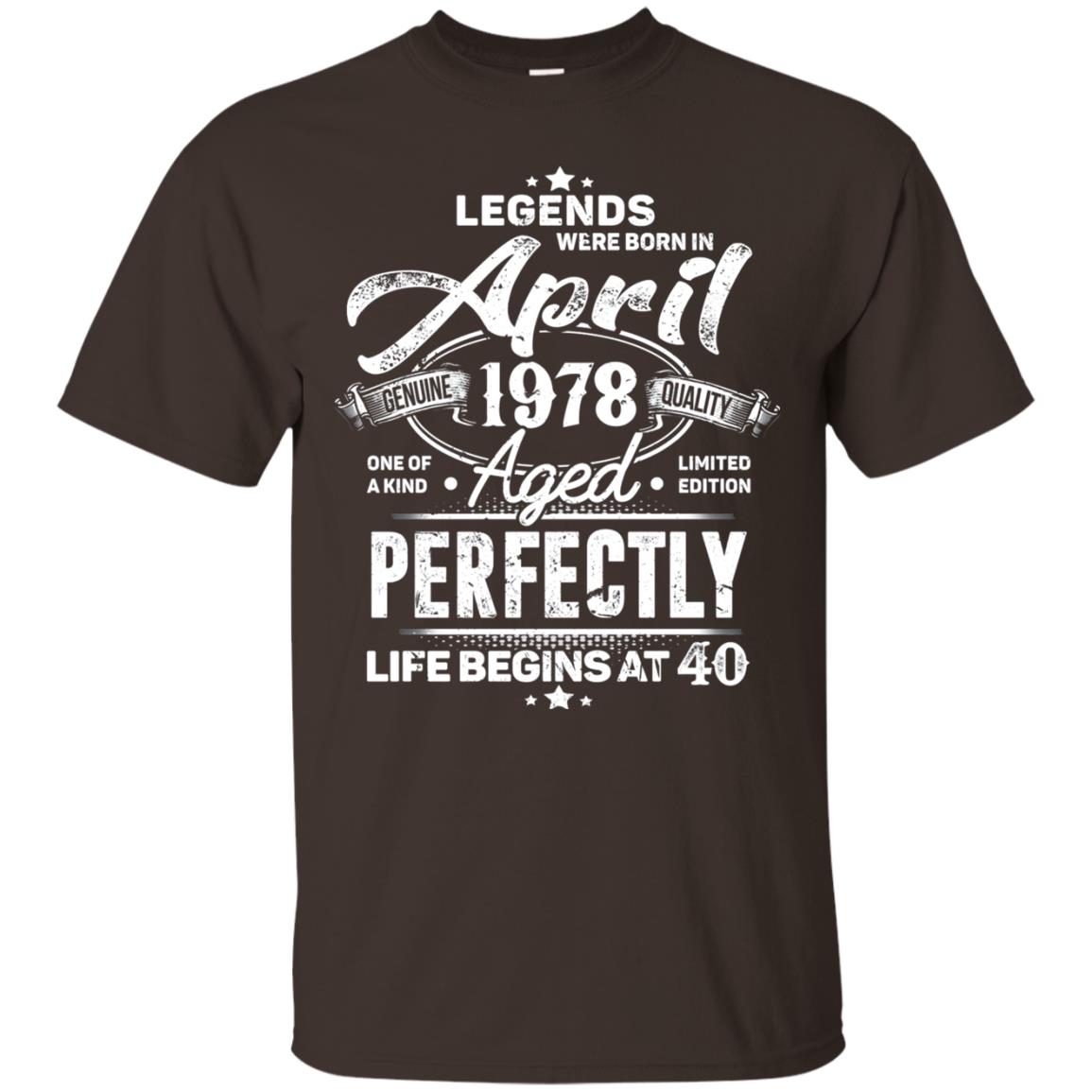 Legends Were Born In April 1978 One Of A Kind Aged Limited Edition 40th Birthday Dark Chocolate